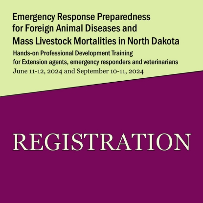 Picture of REGISTRATION Emergency Response Preparedness for Foreign Animal Diseases and Mass Livestock Mortalities in ND